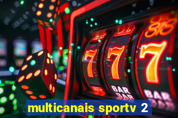 multicanais sportv 2